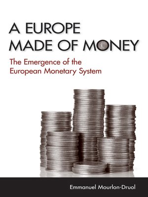 cover image of A Europe Made of Money